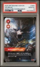 2025 RIFTBOUND ORIGINS SIGNATURE OVERNUMBER VOLIBEAR - RELENTLESS STORM PSA 10