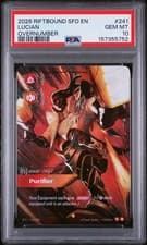 2026 RIFTBOUND: LEAGUE SFD-SPIRITFORGED #241 LUCIAN OVERNUMBER PURIFIER PSA 10