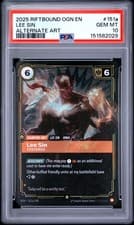 2025 RIFTBOUND: LEAGUE OF LEGENDS OGN-ORIGINS #151A LEE SIN - CENTERED PSA 10