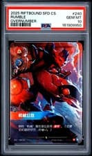 RUMBLE 240/221 OVERNUMBER 2025 RIFTBOUND: SIMPLIFIED CHINESE SFD PSA 10