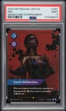2026 RIFTBOUND: LEAGUE OF LEGENDS VEN-VENDETTA MEL - SOUL'S REFLECTION PSA 9
