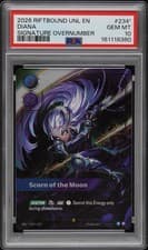 2026 Riftbound UNL Diana Scorn of the Moon#234 Signature Overnumber POP 1 PSA 10