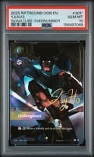 2025 RIFTBOUND YASUO UNFORGIVEN SIGNATURE OVERNUMBER PSA 10 #305 LEAGUE