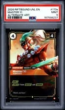 2026 RIFTBOUND UNL EN #113A MASTER YI ALTERNATE ART PSA 10 (Q237