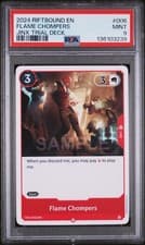 2024 RIFTBOUND: LEAGUE OF LEGENDS JINX TRIAL DECK #006 FLAME CHOMPERS PSA 9