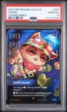 2025 RIFTBOUND: LEAGUE OF LEGENDS OGN-ORIGINS #307 TEEMO - SWIFT SCOUT PSA 10
