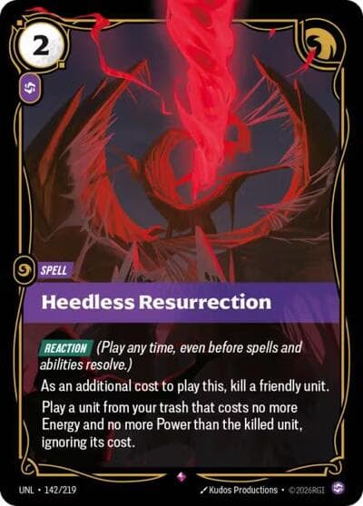 Heedless Resurrection